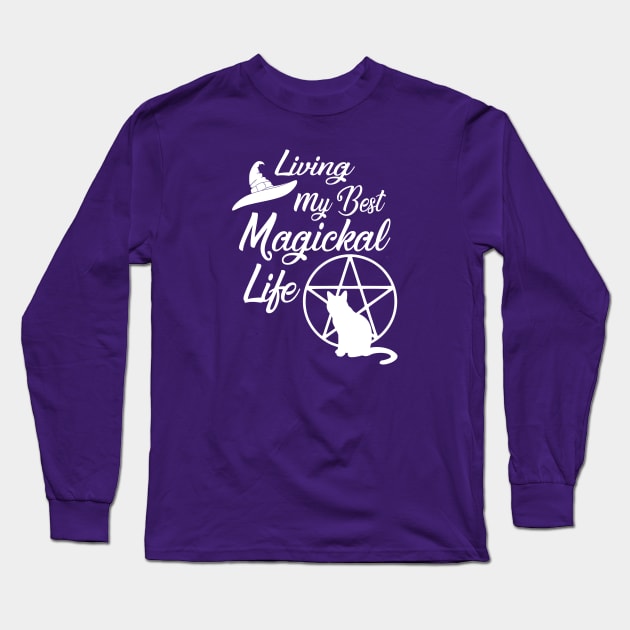 Living My Best Magickal Life Cheeky Witch Cat and Pentacle Long Sleeve T-Shirt by Cheeky Witch